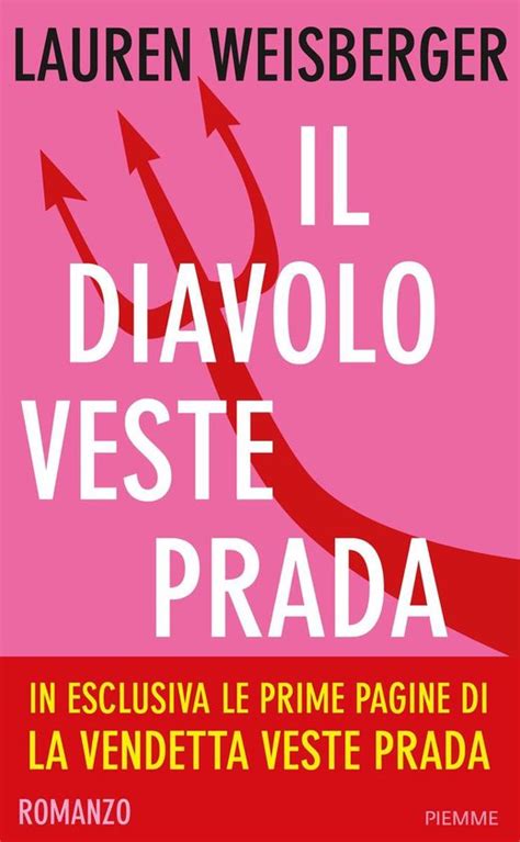 Il diavolo veste Prada eBook by Lauren Weisberger 